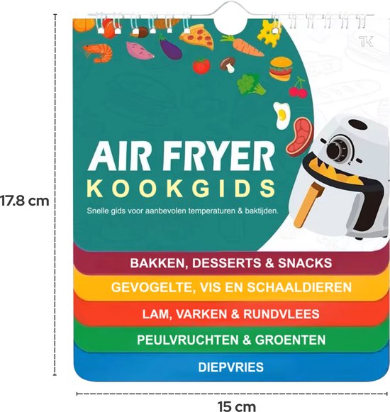 Airfryer Kookgids - Baktijden en Temperaturen - Meer dan 120 etenswaren - Airfryer Kookboek Nederlandstalig - Airfryer accessoires