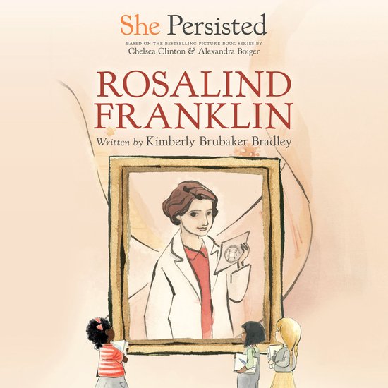 She Persisted: Rosalind Franklin - cover