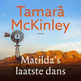 Boekomslag met een oude windmolen en bergen. Titel: Matilda's laatste dans. Auteur: Tamara McKinley.