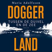 Boekcover van "Doggerland: Tussen de duivel en de zee" door Maria Adolfsson. Een donkere cover met een boot op het water.