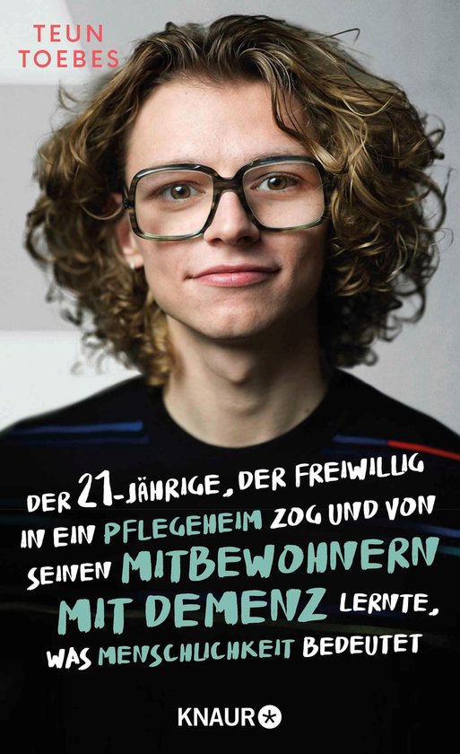 Der Einundzwanzigjährige, der freiwillig in ein Pflegeheim  ... - cover