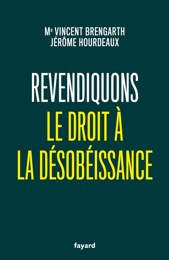 Revendiquons le droit à la désobéissance - cover