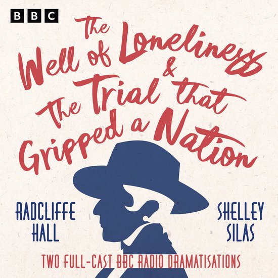 The Well of Loneliness & The Trial that Gripped a Nation - cover