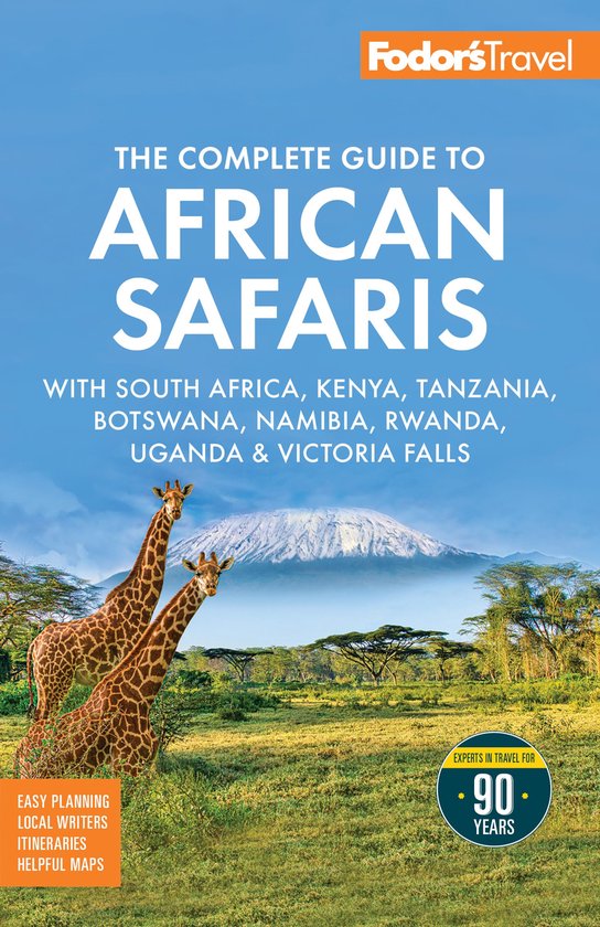 Full-Color Travel Guide- Fodor's The Complete Guide to African Safaris