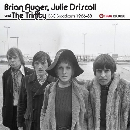 Brian Auger, Julie Driscoll and The Trinity - BBC Broadcasts 1966-1968 (LP)