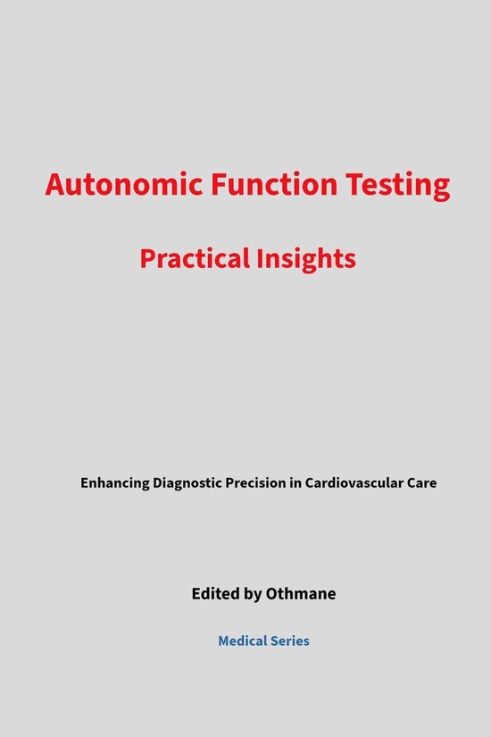 Medical Series - Autonomic Function Testing: Practical Insights (ebook ...