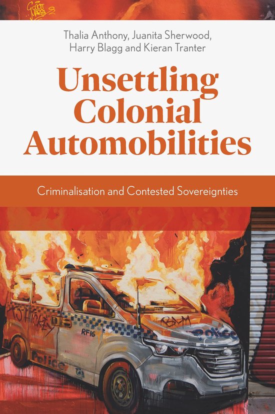 Unsettling Colonial Automobilities - cover