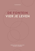 De fontein, vier je leven