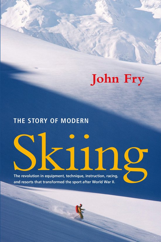 The Story of Modern Skiing - cover