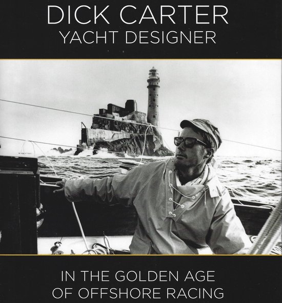 Dick Carter: Yacht Designer - cover