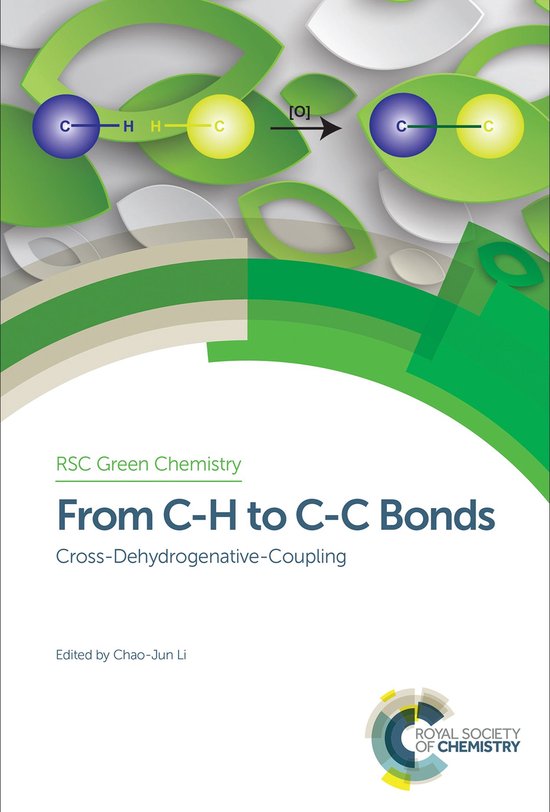 From C-H to C-C Bonds: Cross-Dehydrogenative-Coupling - cover