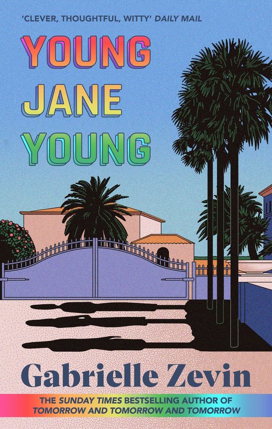 Livre "Young Jane Young" de Gabrielle Zevin, avec des lettres colorées sur fond bleu, devant une villa et des palmiers.