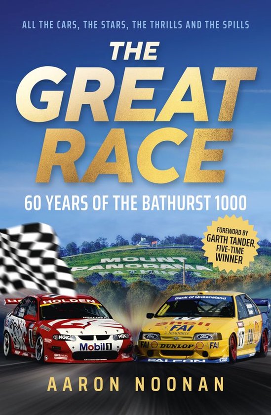 The Great Race: 60 years of the Bathurst 1000, the bestselli ... - cover