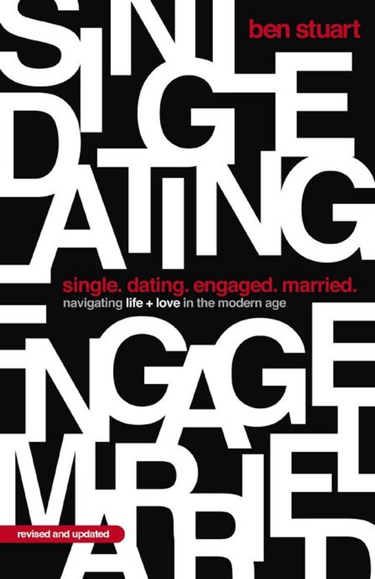 Boekomslag met de titel 'Single, Dating, Engaged, Married' in grote witte letters op een zwarte achtergrond. De ondertitel is 'navigating life + love in the modern age'.