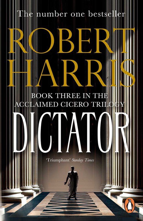 Cicero Trilogy 3 - Dictator - cover