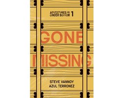 Adventures in Cinder Bottom 1 - Gone Missing