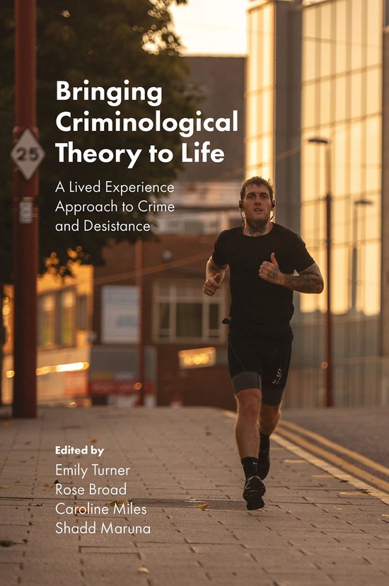 Bringing Criminological Theory to Life - cover