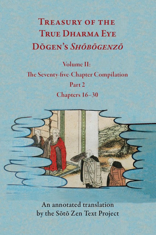 Boek 'Treasury of the True Dharma Eye Dōgen's Shōbōgenzō', deel II, met een illustratie van monniken.