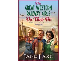 The Great Western Railway Girls2-The Great Western Railway Girls Do Their Bit