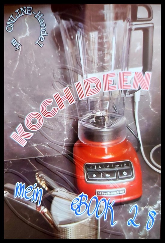 KOCHREZEPTE 6 - KOCHIDEEN - cover
