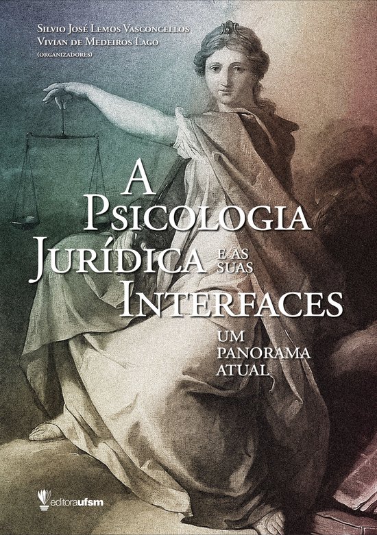 A Psicologia Jurídica e as suas Interfaces - cover