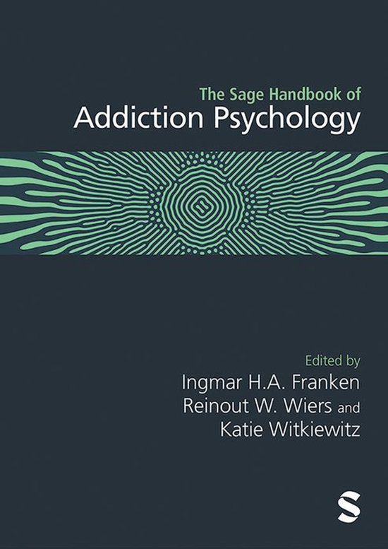 De omslag van 'The Sage Handbook of Addiction Psychology' met een groen patroon in het midden en de titel.