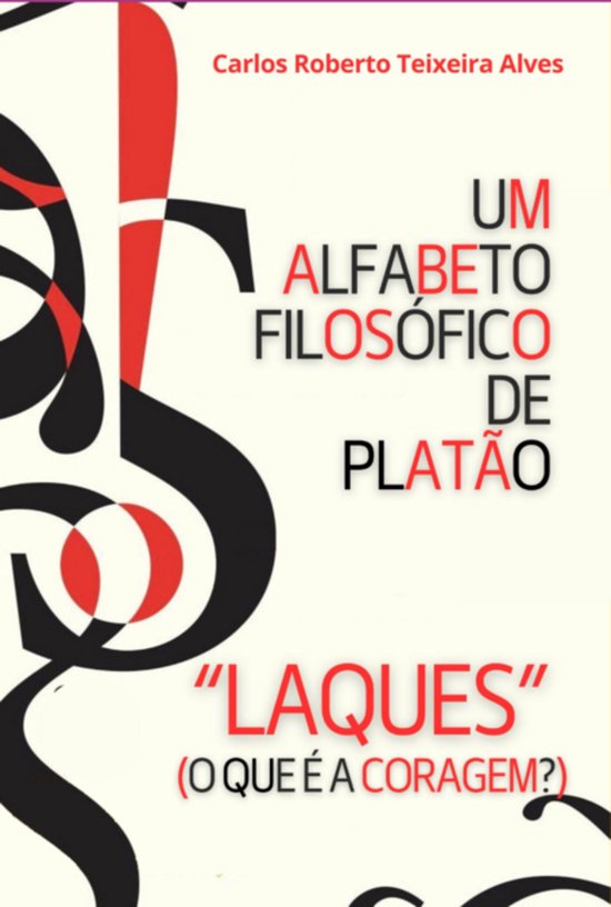 Um Alfabeto Filosófico De Platão - Laques - cover