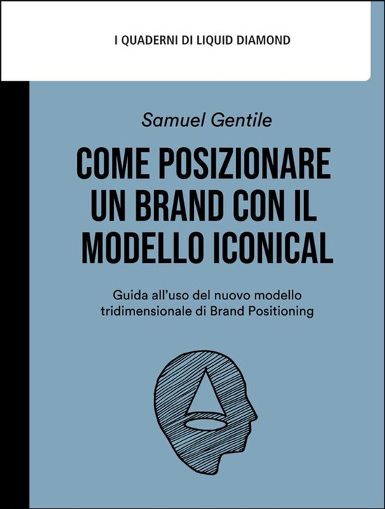 I Quaderni di Liquid Diamond 5 - Come posizionare un brand c ... - cover
