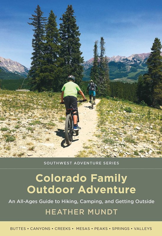 Southwest Adventure Series - Colorado Family Outdoor Adventure