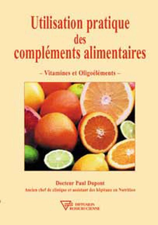Utilisation pratique des compléments alimentaires - cover