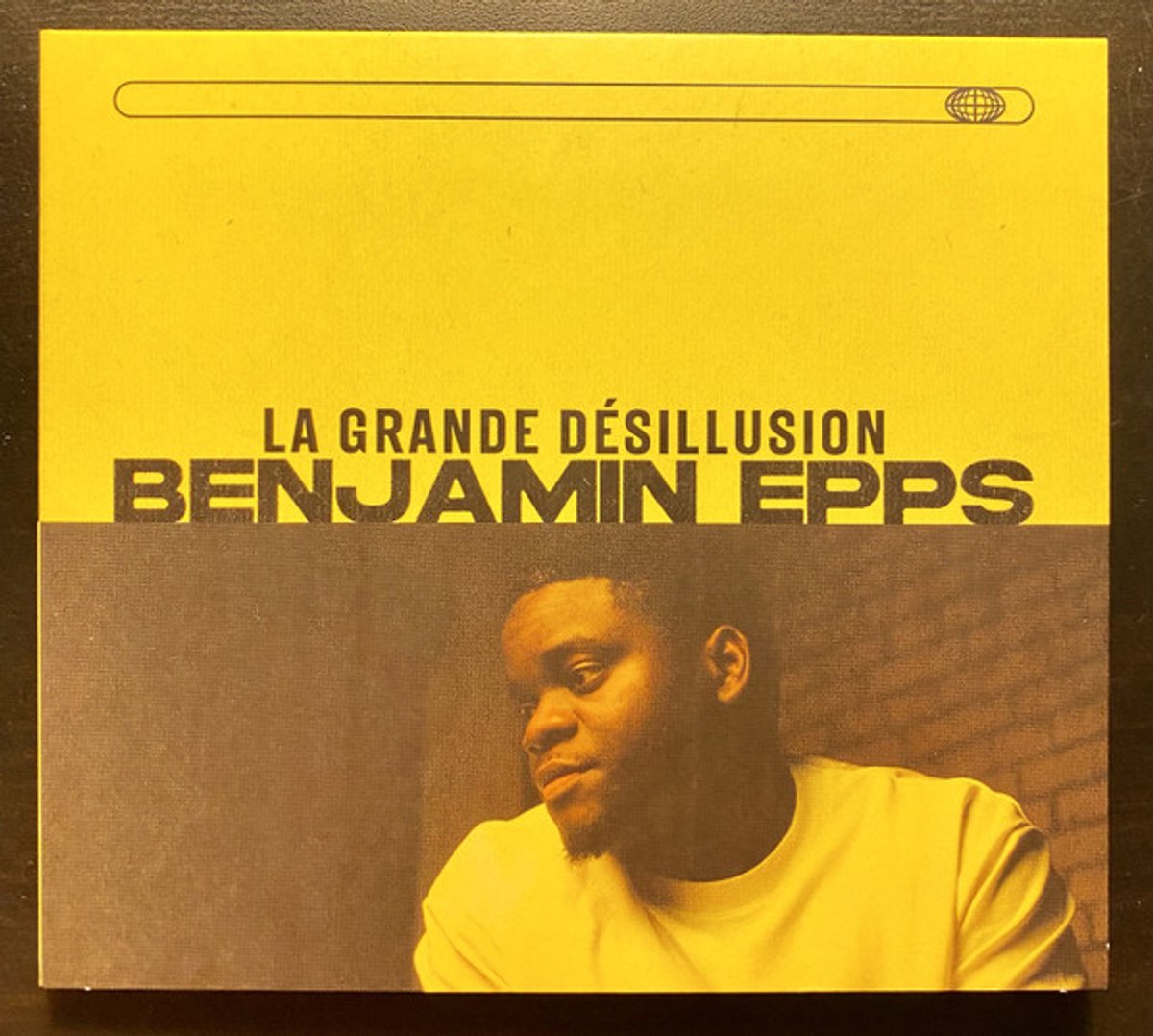 Benjamin Epps – La Grande Désillusion