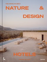 World’s Best Hotels-The World’s Best Nature & Design Hotels