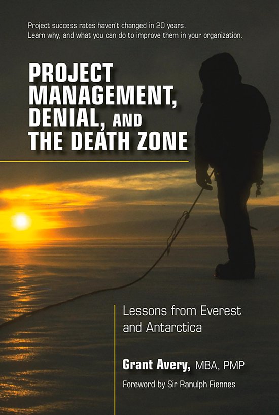 Project Management, Denial, and the Death Zone