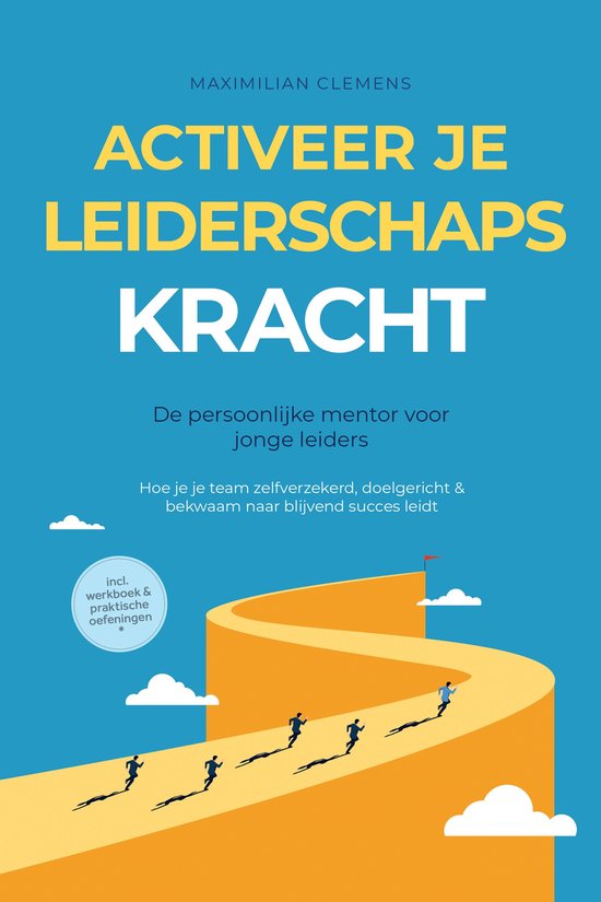 Activeer je LEIDERSCHAPSKRACHT – De persoonlijke mentor vo ... - cover