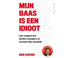 Mijn baas is een idioot