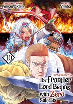 The Frontier Lord Begins with Zero Subjects (Manga): Tales of Blue Dias and the Onikin Alna 10 - The Frontier Lord Begins with Zero Subjects (Manga): Tales of Blue Dias and the Onikin Alna: Volume 10