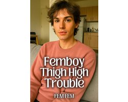 Femboy Sissi Erotica - Femboy Thigh High Trouble