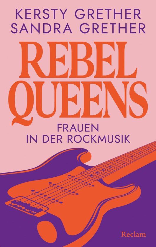 Rebel Queens. Frauen in der Rockmusik - cover