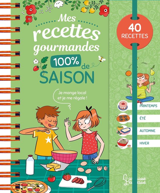 Mes recettes gourmandes 100 % de saison - cover