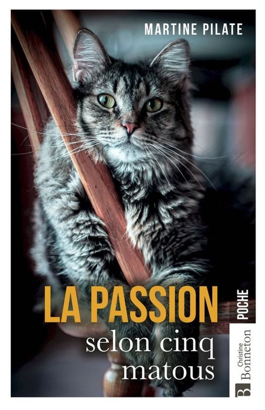 Poche - La Passion selon cinq matous