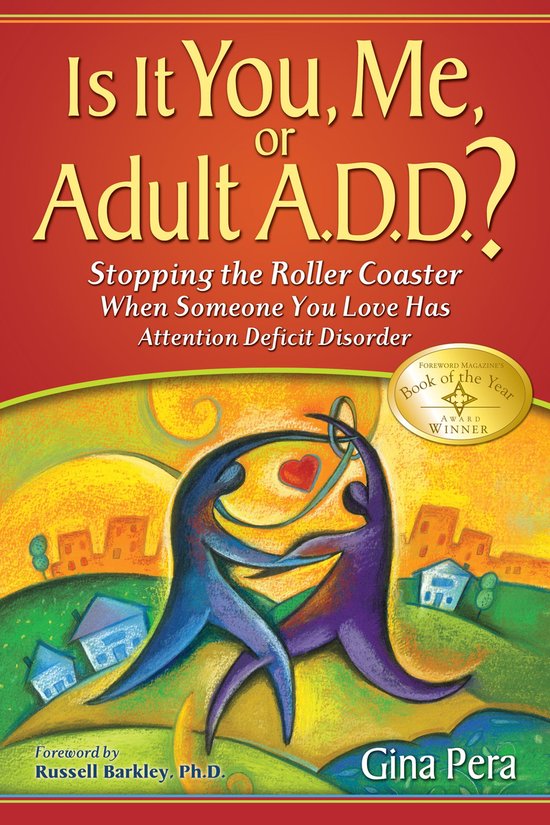 Is It You, Me, or Adult A.D.D.? - cover