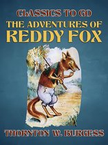Classics To Go - The Adventures of Reddy Fox