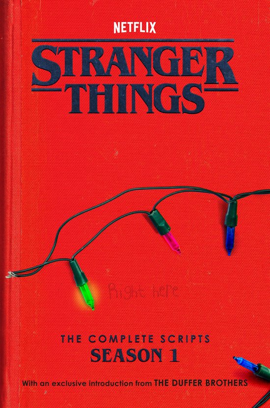 Stranger Things - Stranger Things: The Complete Scripts, Season 1