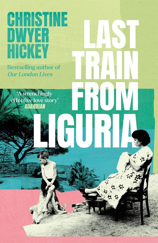 Boekomslag met de titel 'Last Train From Liguria' en een afbeelding van een jongen en een vrouw buiten.