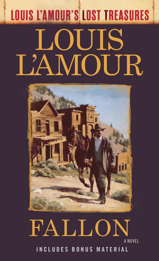 Louis L'Amour's Lost Treasures- Fallon (Louis L'Amour's Lost Treasures)