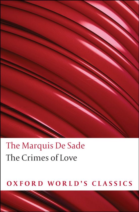 Oxford World's Classics - The Crimes of Love : Heroic and tragic Tales, Preceeded by an Essay on Novels