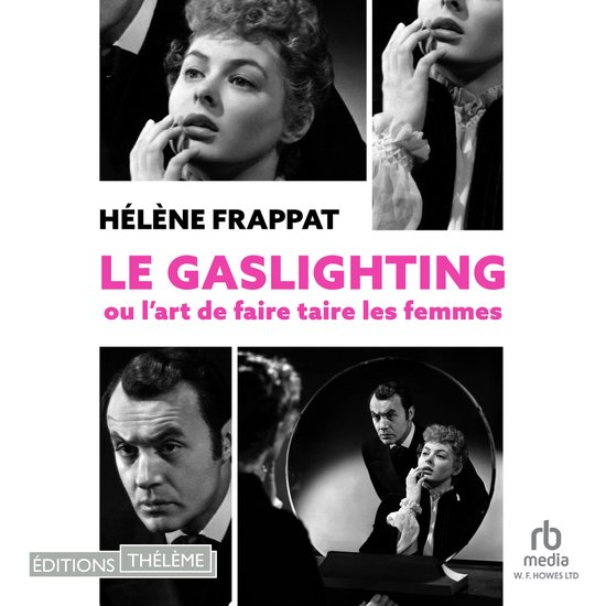 Le Gaslighting ou l'art de faire taire les femmes - cover