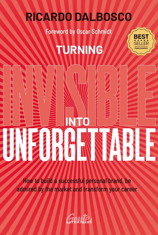 Turning Invisible Into Unforgettable - cover
