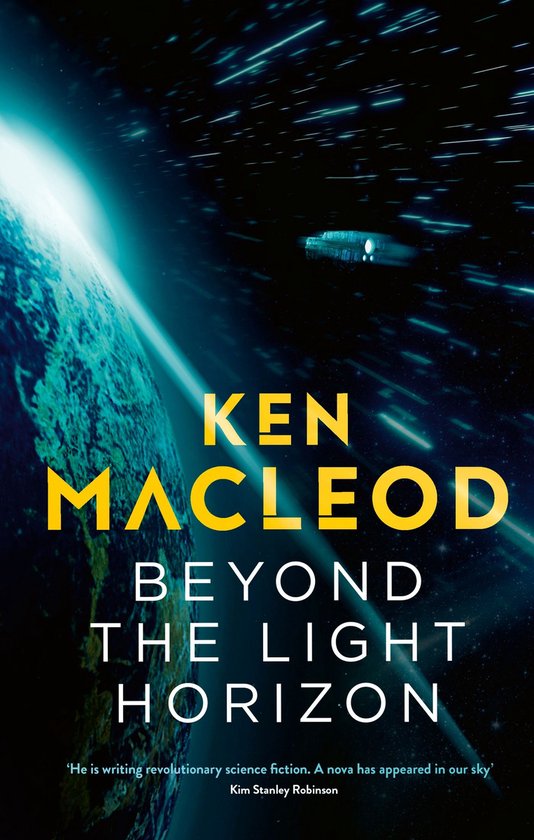 Boekcover van 'Beyond the Light Horizon' door Ken MacLeod. Een ruimteschip zweeft voorbij een planeet, met een lichtstraal die over de aarde schijnt.