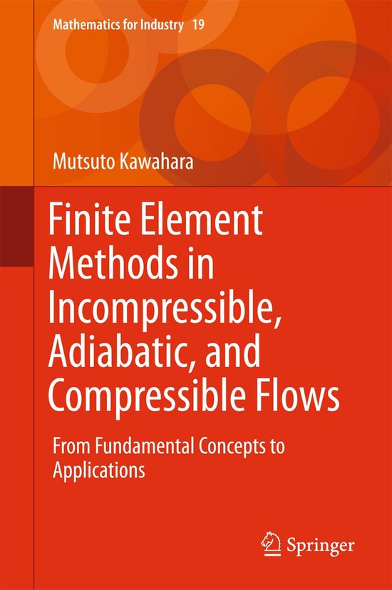Finite Element Methods in Incompressible Adiabatic and Compr ... - cover